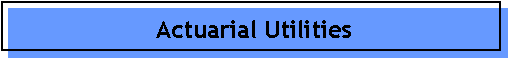 Actuarial Utilities